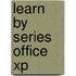 Learn By Series Office Xp