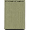 Lehrer-Schüler-Konferenz by Thomas Gordon