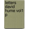 Letters David Hume Vol1 P door J.Y.T. Greig