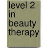 Level 2 In Beauty Therapy by Francesca Gould