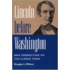 Lincoln Before Washington