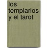 Los Templarios y El Tarot door Julio Peradejordi