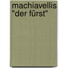 Machiavellis "Der Fürst" door Tim Phillips