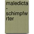 Maledicta - Schimpfw Rter