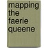 Mapping the Faerie Queene