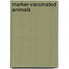 Marker-Vaccinated Animals door Jenny Markov