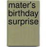 Mater's Birthday Surprise door Melissa Lagonegro