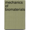 Mechanics Of Biomaterials door Lisa A. Pruitt