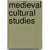 Medieval Cultural Studies door Stephen Knight