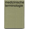 Medizinische Terminologie door Florian Steger