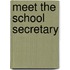 Meet the School Secretary