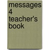 Messages 4 Teacher's Book by Meridith Levy