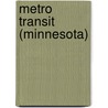 Metro Transit (Minnesota) by John McBrewster