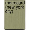 Metrocard (New York City) by John McBrewster