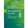 Microorganisms In Foods 8 by Microbiological Specifications For Foods