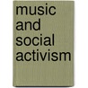 Music And Social Activism door Karen Lopez