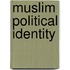 Muslim Political Identity