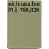 Nichtraucher In 8 Minuten