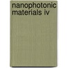 Nanophotonic Materials Iv door Zeno Gaburro