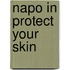 Napo In Protect Your Skin