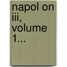 Napol On Iii, Volume 1... door Albert Mansfeld