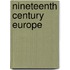 Nineteenth Century Europe