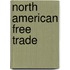 North American Free Trade