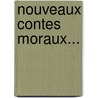 Nouveaux Contes Moraux... door Jean-Fran Ois Marmontel