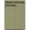 Observationes Clinicae... door Gottfried Heinrich Ulau