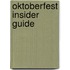 Oktoberfest Insider Guide