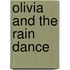 Olivia And The Rain Dance