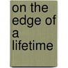 On The Edge Of A Lifetime door Frank McGillion