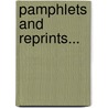 Pamphlets And Reprints... by Theodore L. Squier