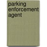 Parking Enforcement Agent door Jack Rudman