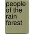 People of the Rain Forest