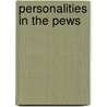 Personalities In The Pews door Eldon Irving