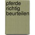 Pferde richtig beurteilen