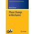 Phase Change In Mechanics