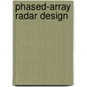Phased-Array Radar Design door Tom Jeffrey