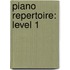 Piano Repertoire: Level 1