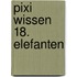 Pixi Wissen 18. Elefanten