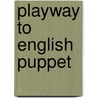 Playway To English Puppet by Herbert Puchta