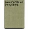 Praxishandbuch Compliance door Helma Quentmeier