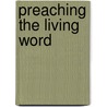 Preaching The Living Word door Jackman David