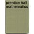 Prentice Hall Mathematics