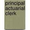 Principal Actuarial Clerk door Jack Rudman