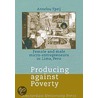 Producing Against Poverty door A. Ypeij