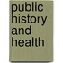 Public History And Health