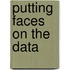Putting Faces On The Data
