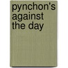 Pynchon's Against The Day door Jeffrey Severs